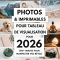 Tableau de vision inspirant avec des images pour 2026